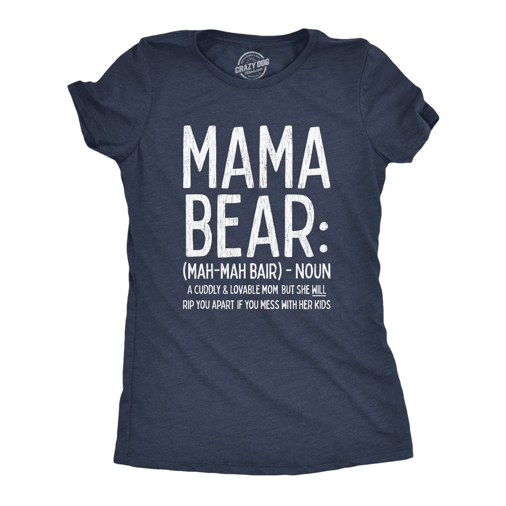 Mama Bear Definition Women's T Shirt