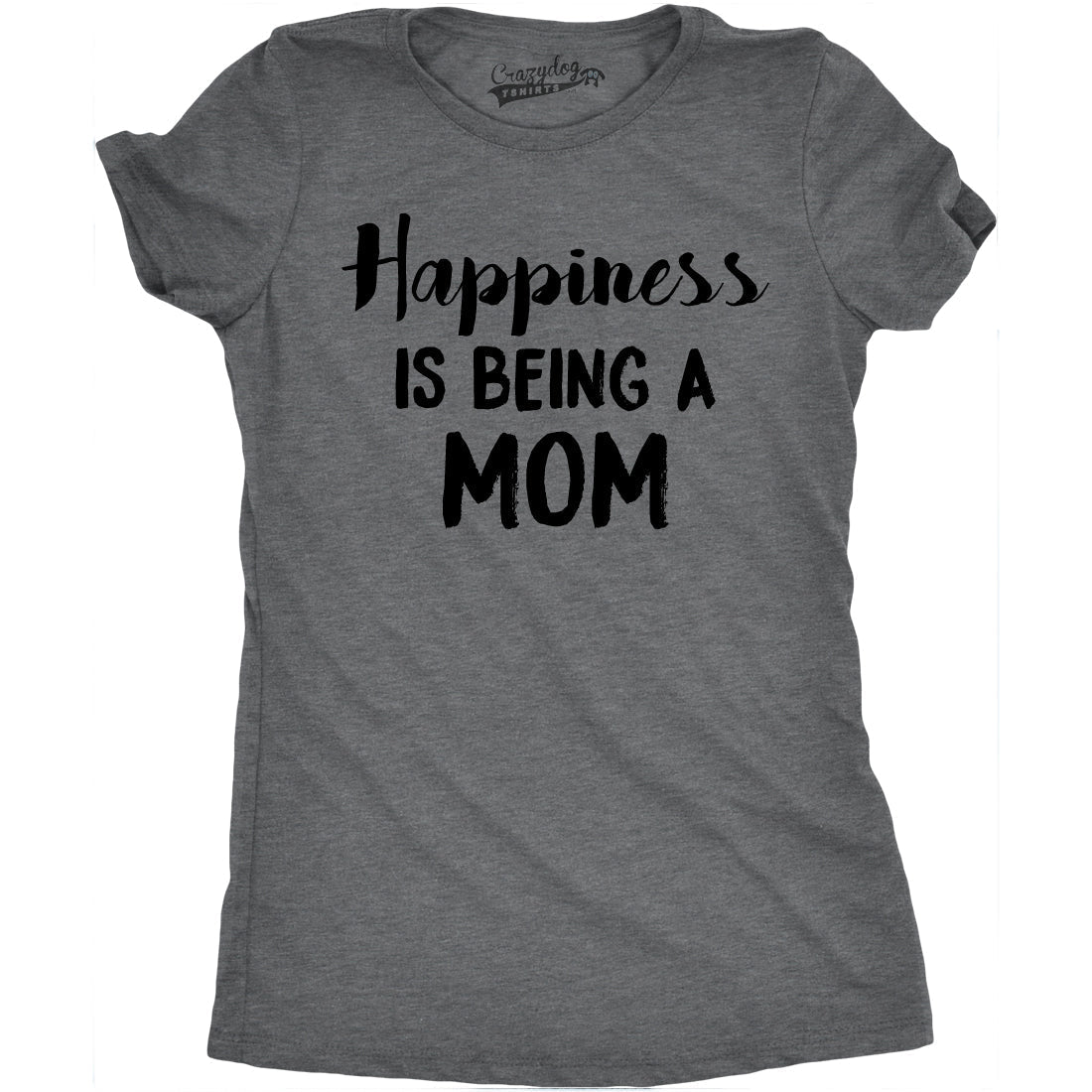 Happiness Is Being Mom T-Shirts