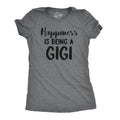 Happiness Is Being Gigi T-Shirts