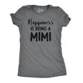 Happiness Is Being Mimi T-Shirts