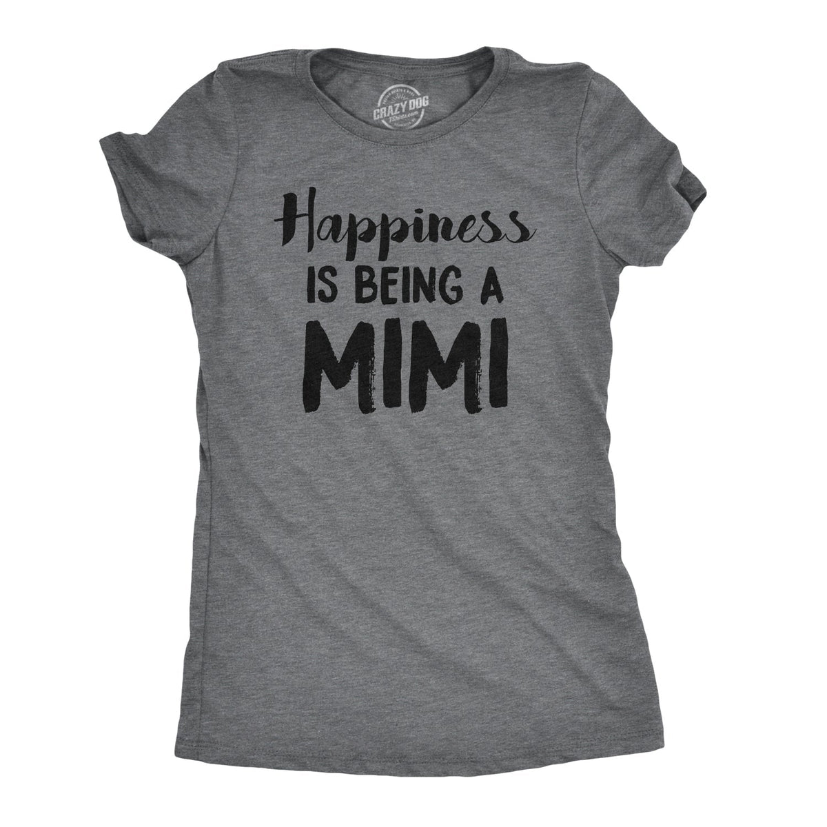 Happiness Is Being Mimi T-Shirts