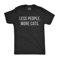 Less People More Cats T-Shirts