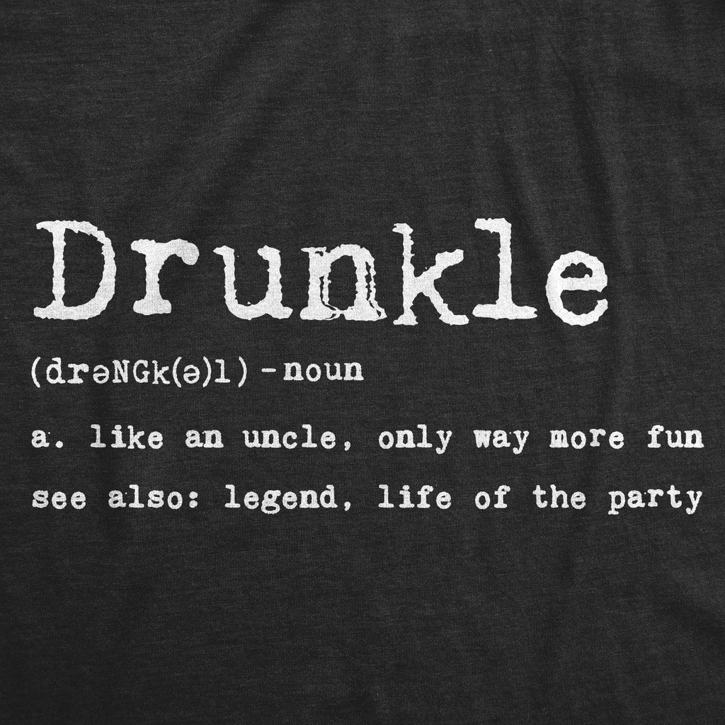 Drunkle Definition T-Shirts