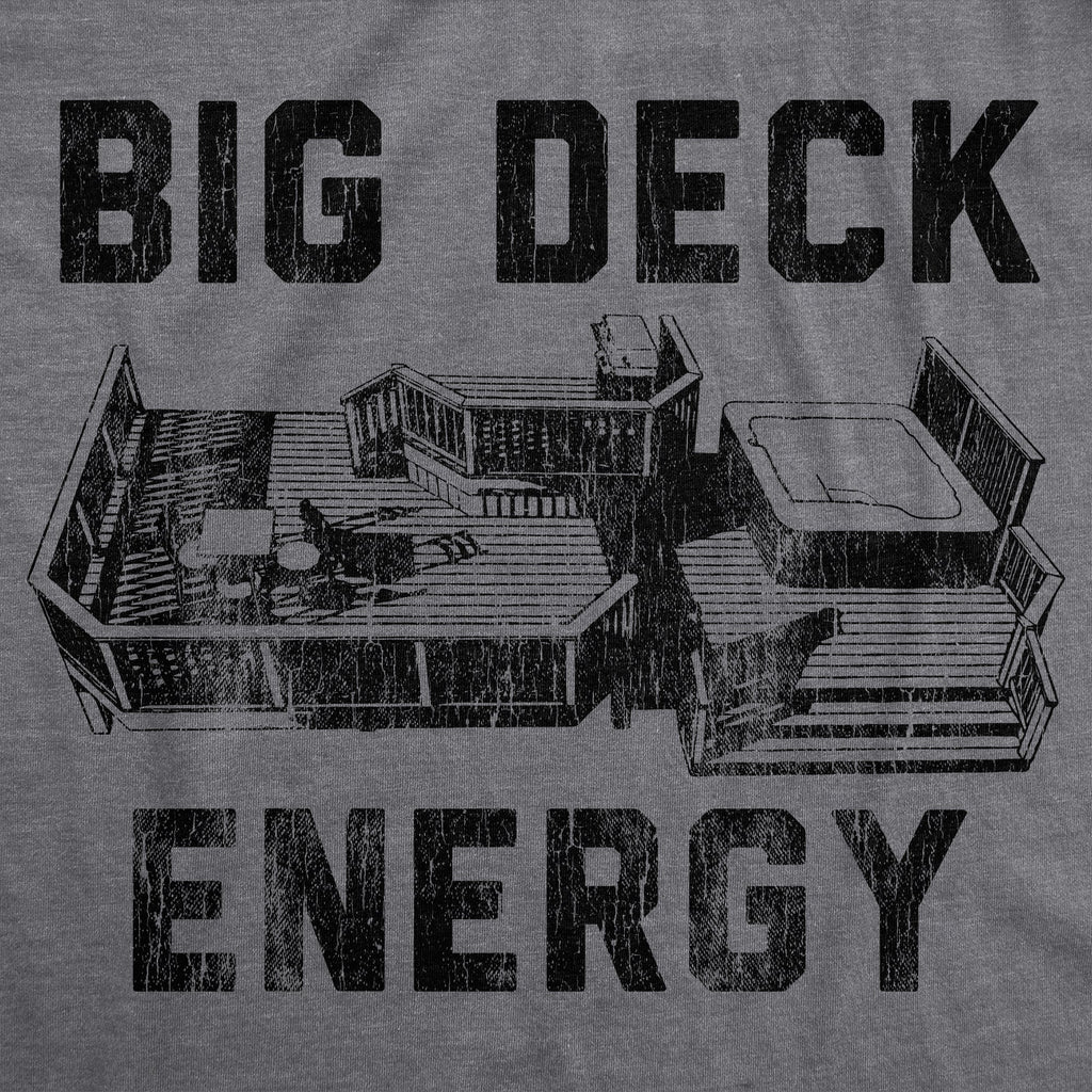 Big Deck Energy T-Shirts