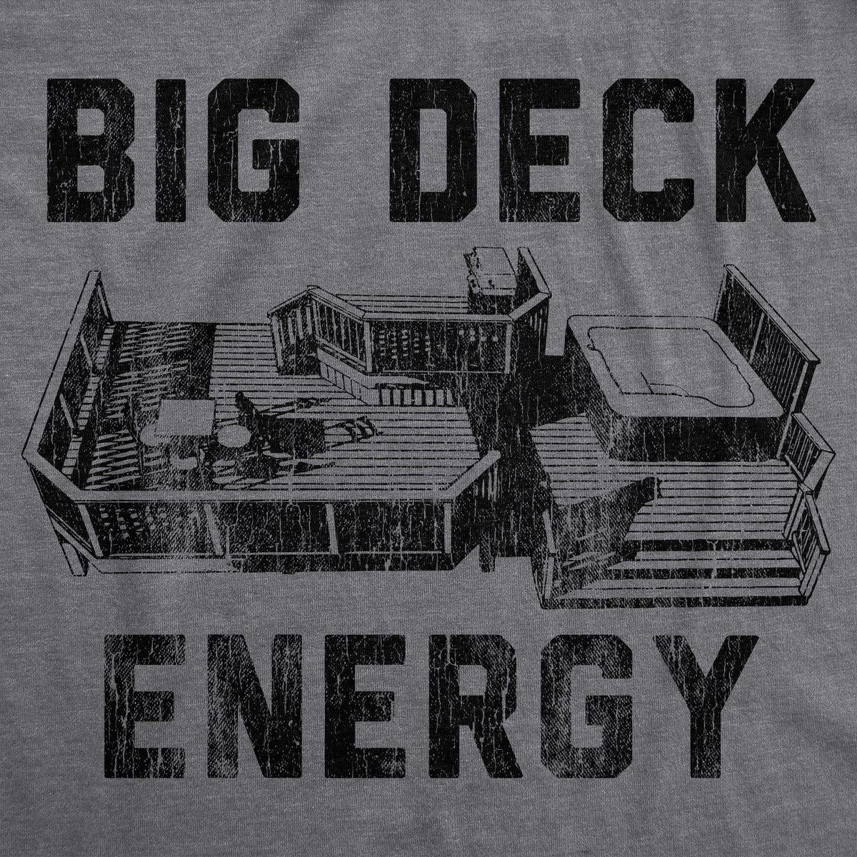 Big Deck Energy T-Shirts