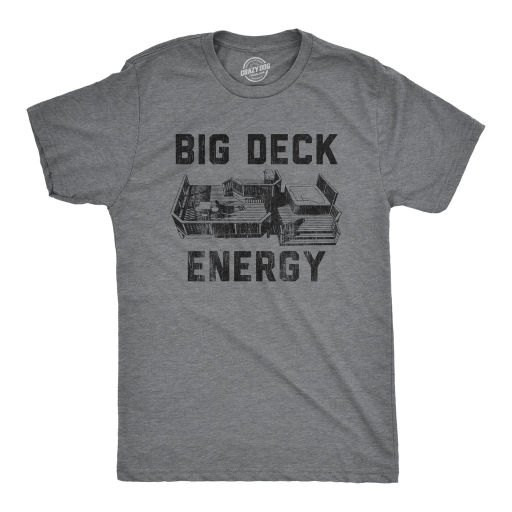 Big Deck Energy T-Shirts