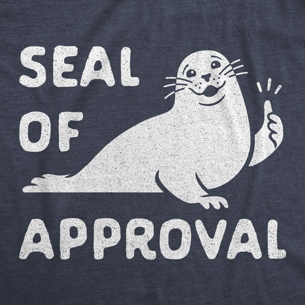 Seal Approval T-Shirts