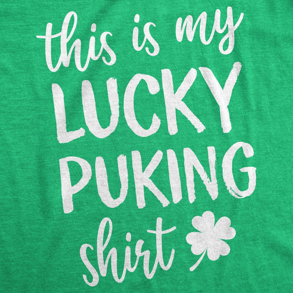 This Is My Lucky Puking Shirt T-Shirts