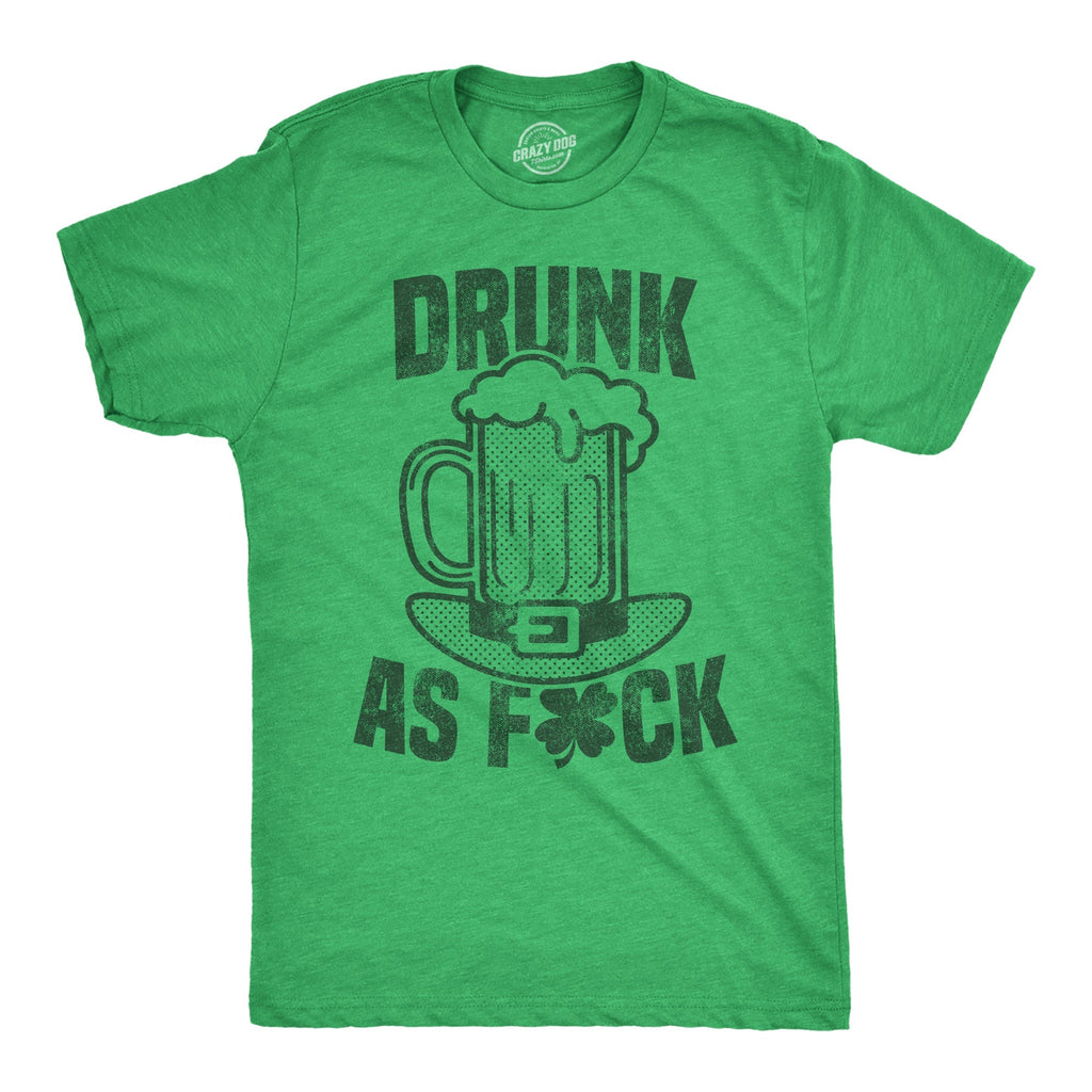 Drunk As Fuck Beer T-Shirts