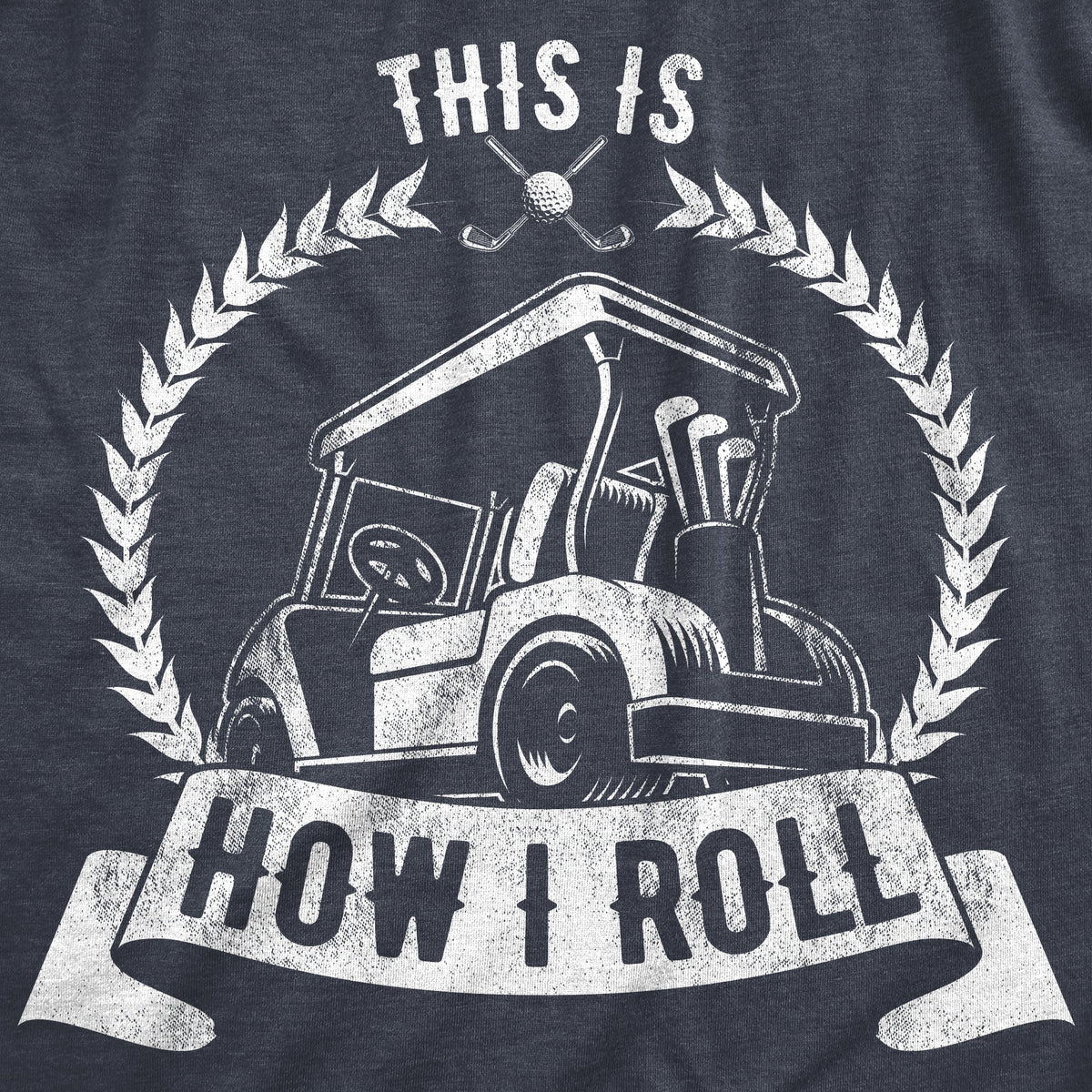 This Is How I Roll T-Shirts