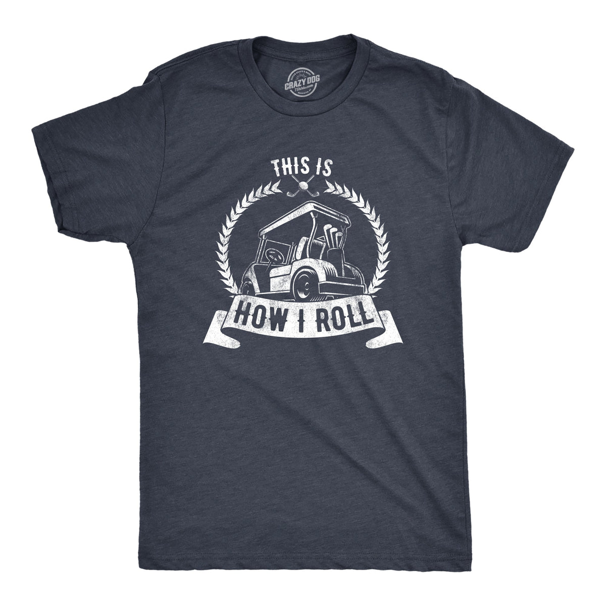 This Is How I Roll T-Shirts