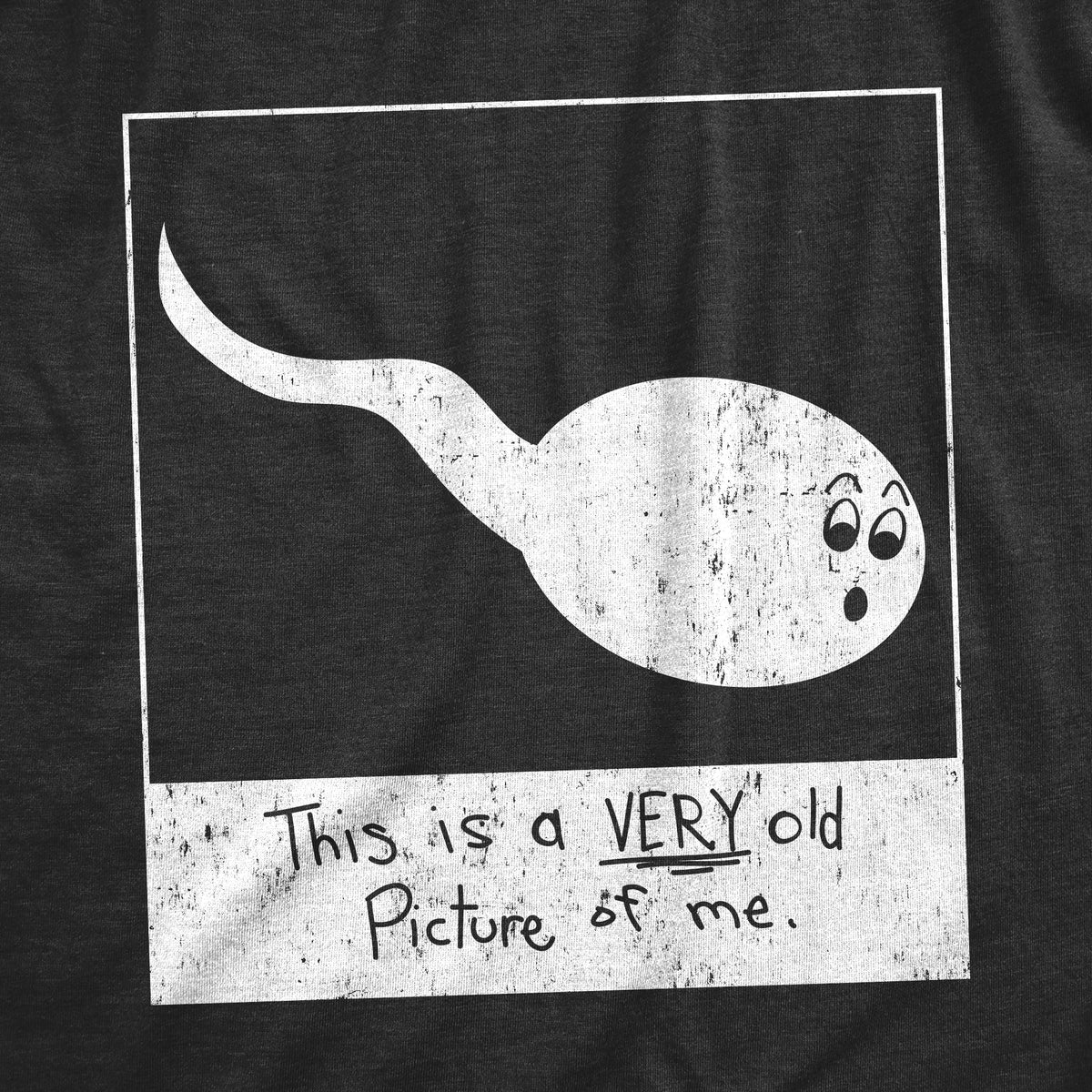 This Is Very Old Picture Me T-Shirts