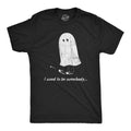 I Used Be Somebody T-Shirts