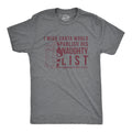 I Wish Santa Would Publish His Naughty List T-Shirts
