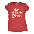 Big Cupid Energy T-Shirts