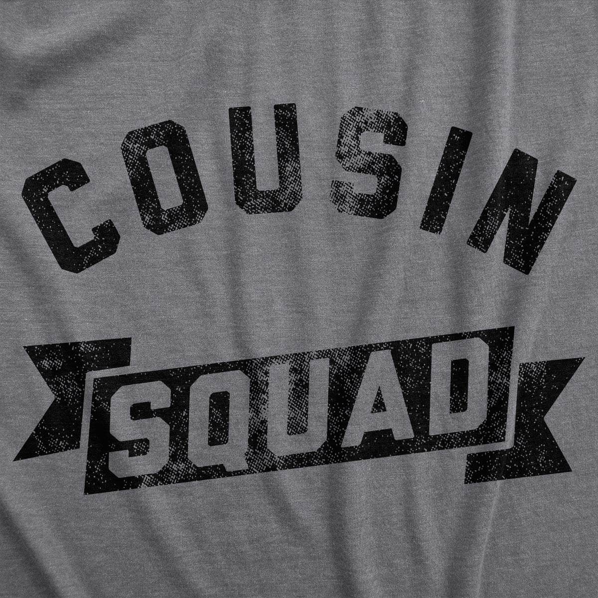 Cousin Squad T-Shirts