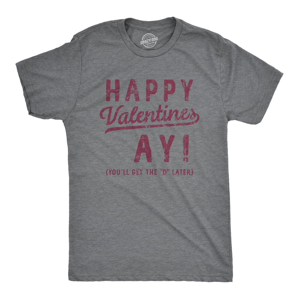 Happy Valentines Ay T-Shirts