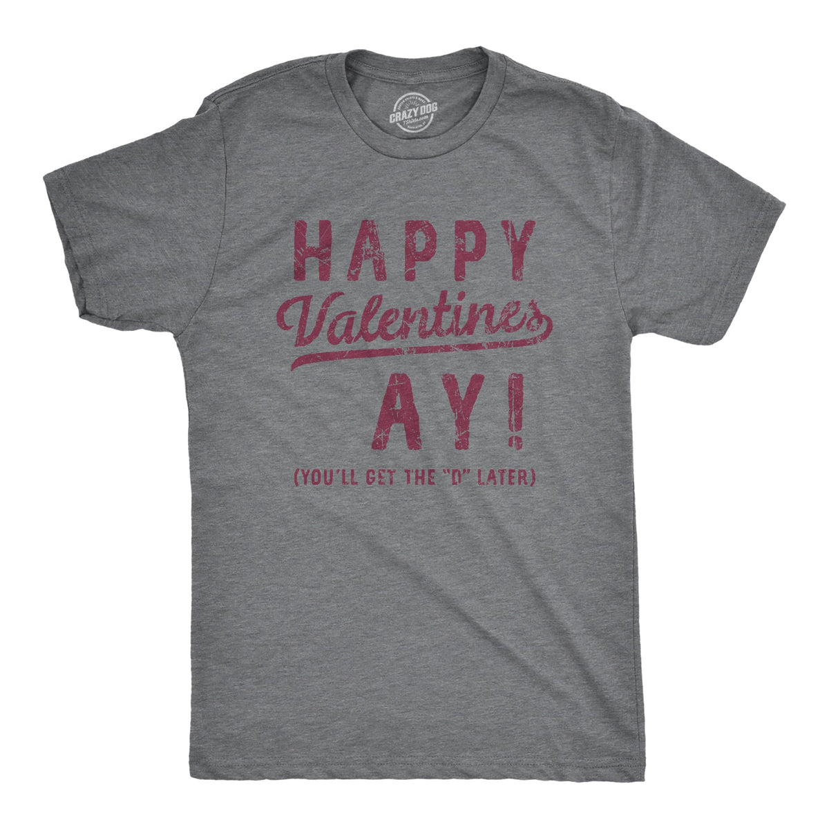 Happy Valentines Ay T-Shirts