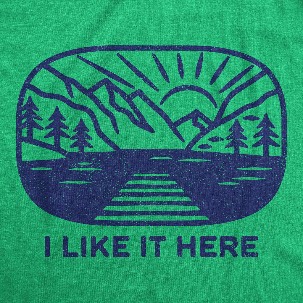 I Like Here T-Shirts