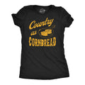 Country As Cornbread T-Shirts