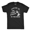 Savior Front Sinner Back T-Shirts