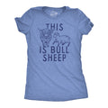 This Is Bull Sheep T-Shirts