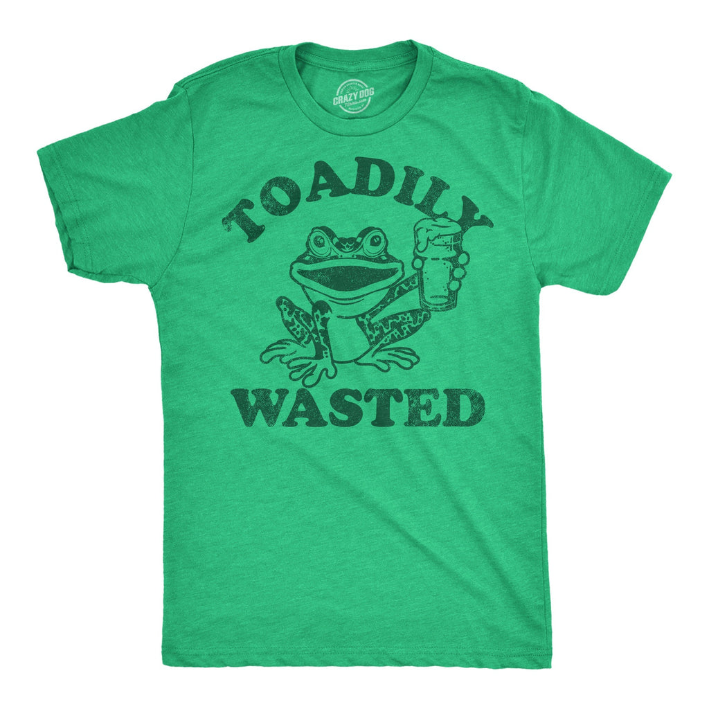 Toadily Wasted T-Shirts