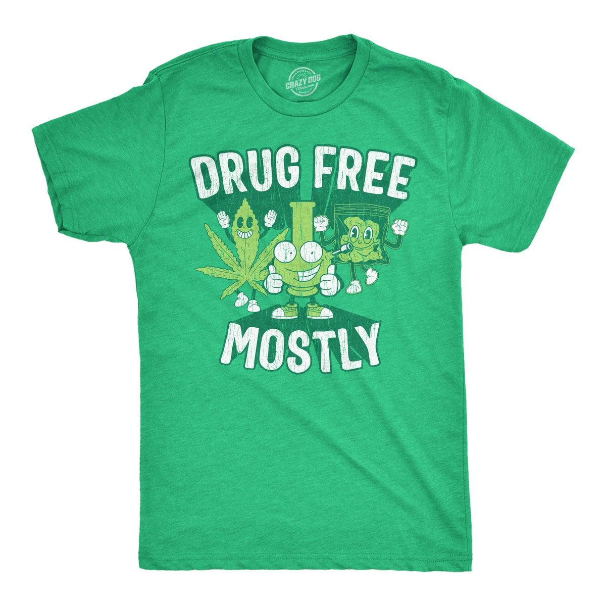 Drug Free Mostly T-Shirts