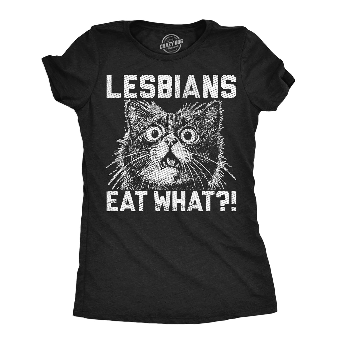 Lesbians Eat What T-Shirts