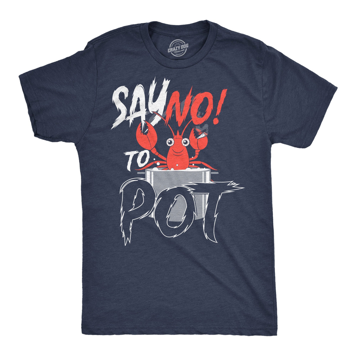 Say No Pot T-Shirts