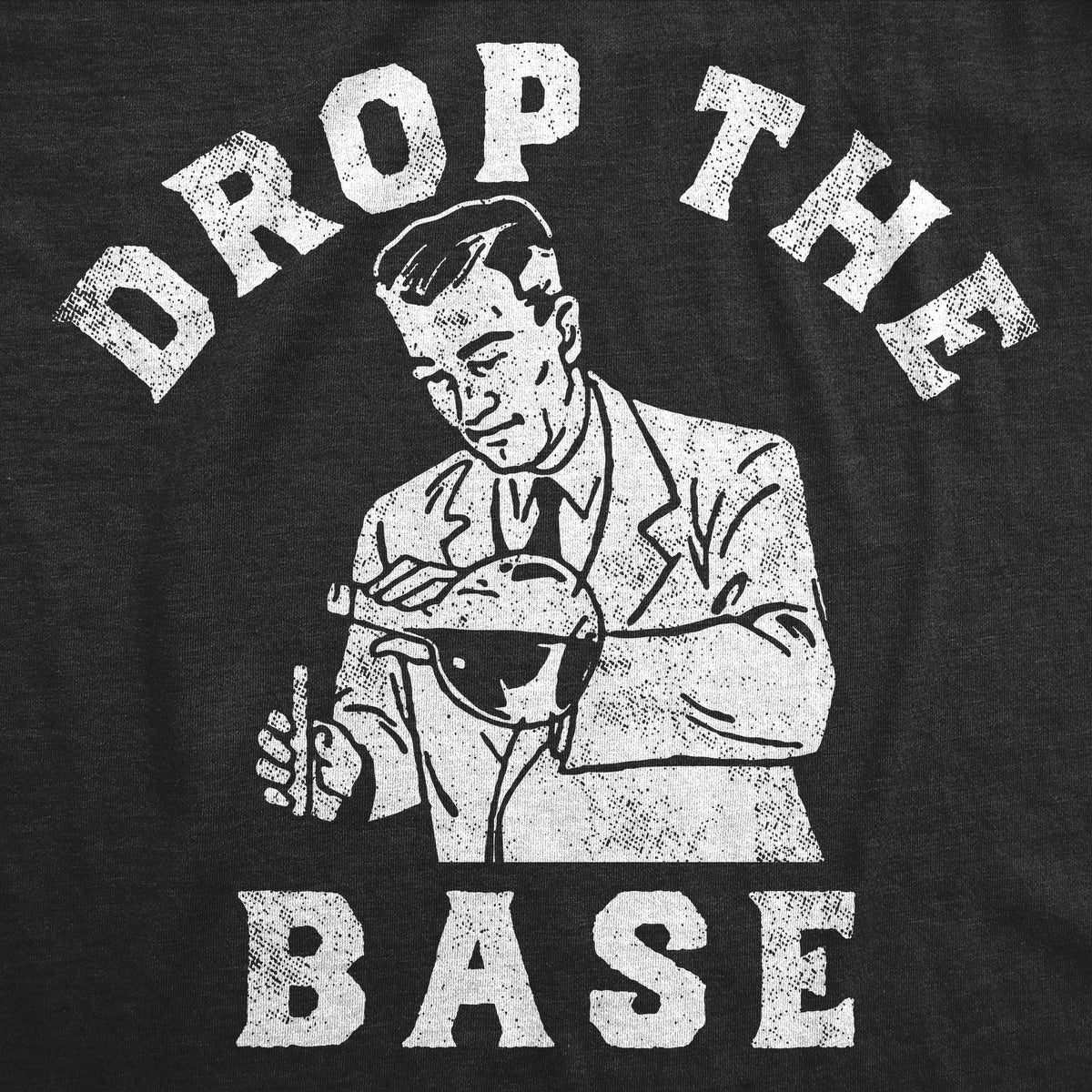 Drop Base T-Shirts