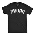 Drunk Backwards T-Shirts