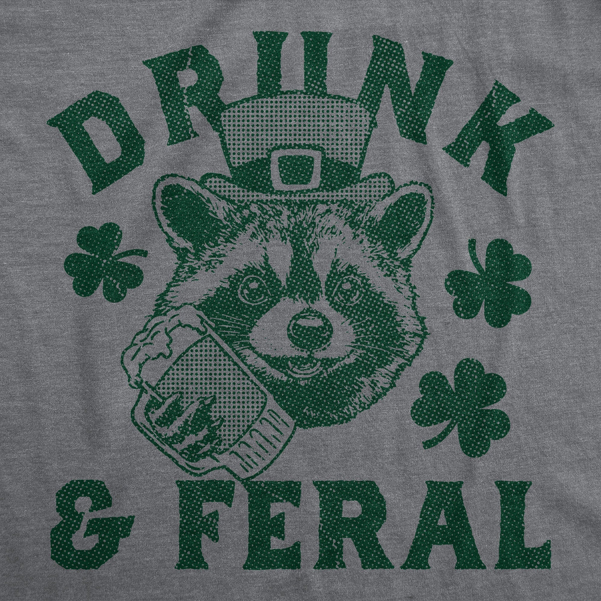 Drunk Feral T-Shirts