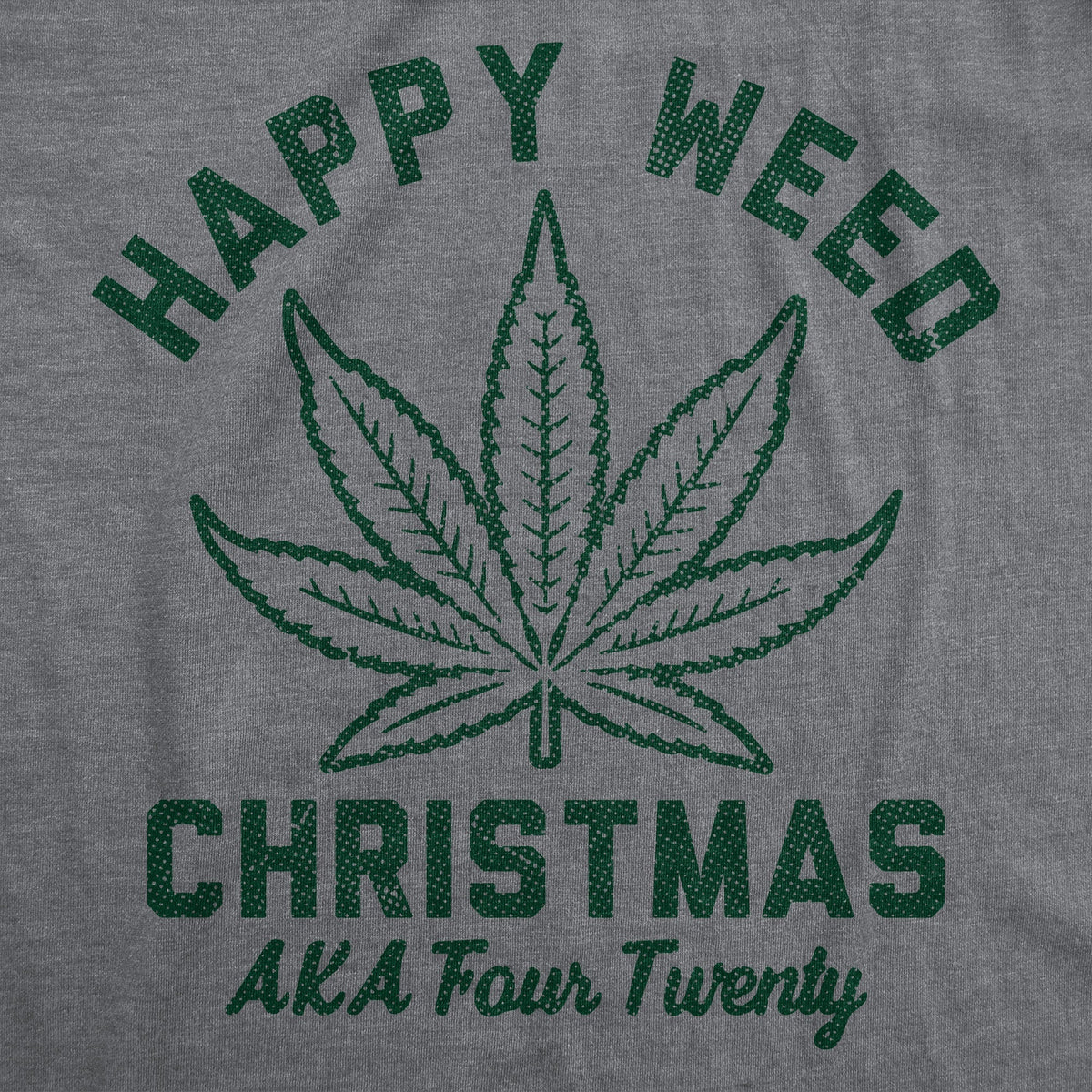 Happy Weed T-Shirts