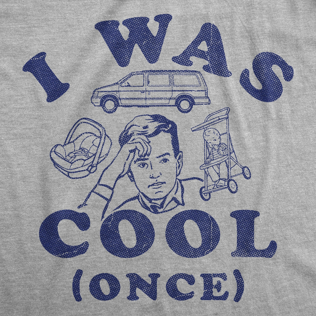 I Was Cool Once T-Shirts