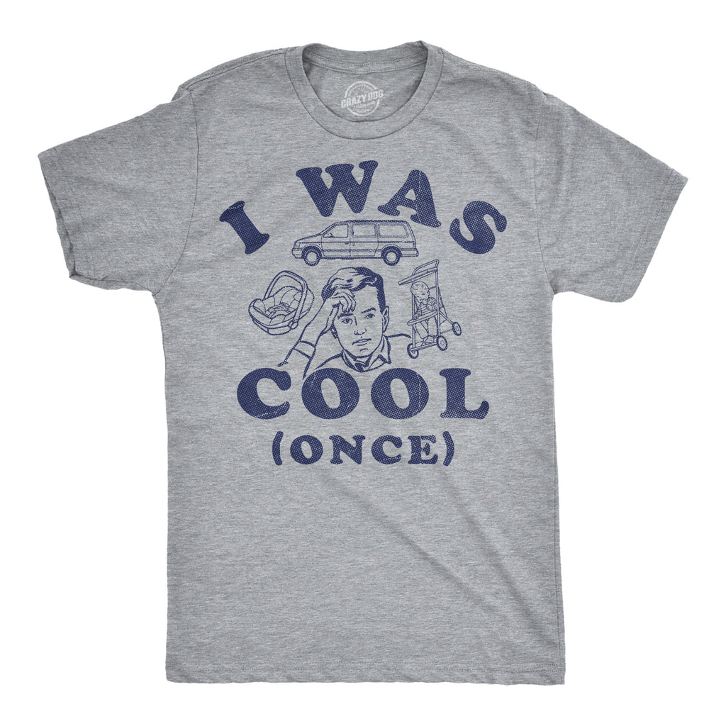 I Was Cool Once T-Shirts
