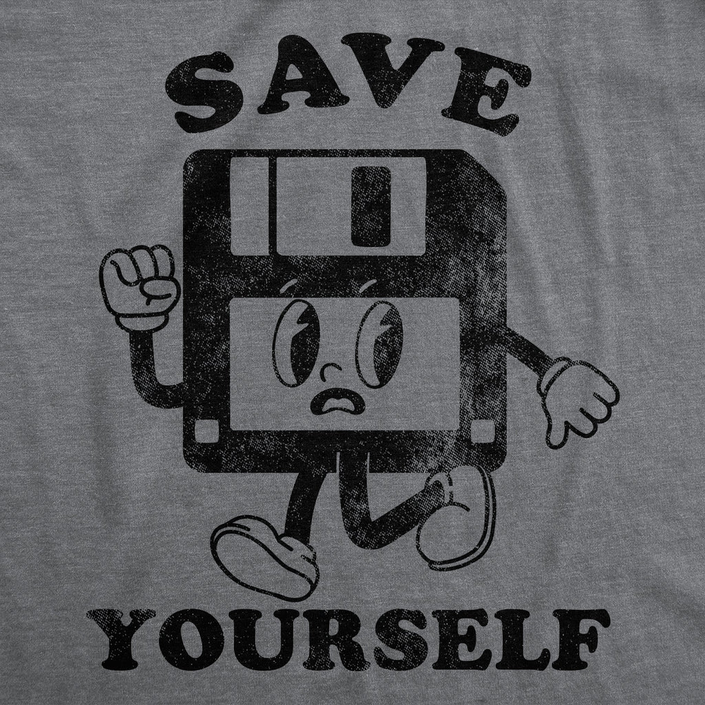Save Yourself T-Shirts