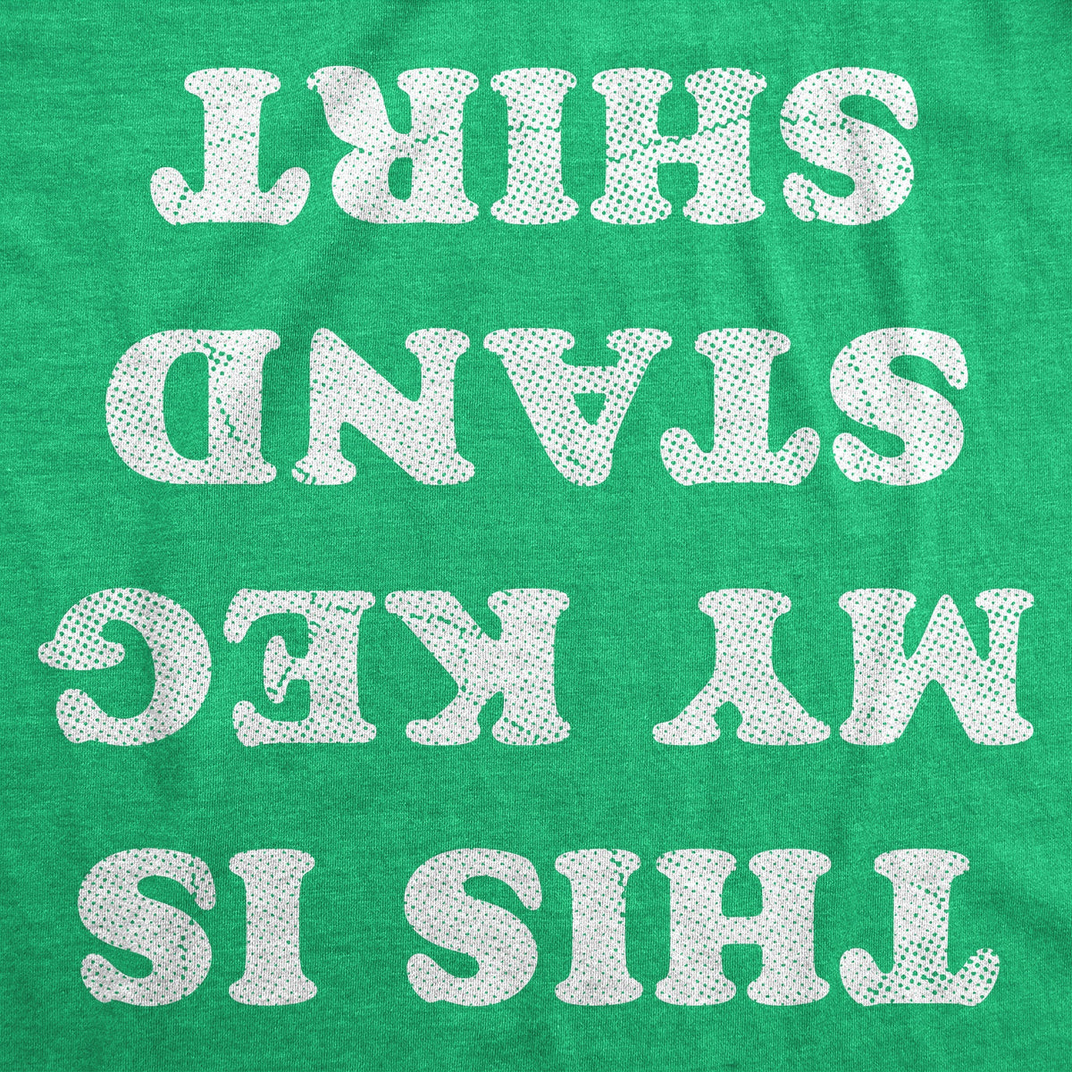 This Is My Keg Stand Shirt T-Shirts