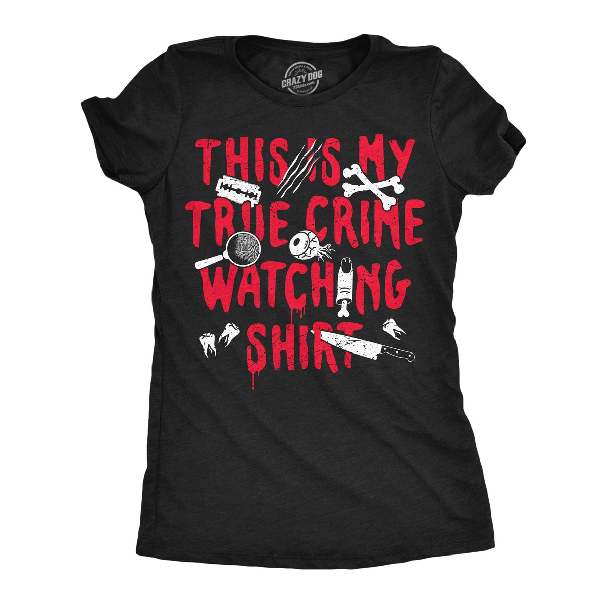 This Is My True Crime Watching Shirt T-Shirts