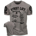 038. First Lift Funny Motivational Workout Gym T-Shirts
