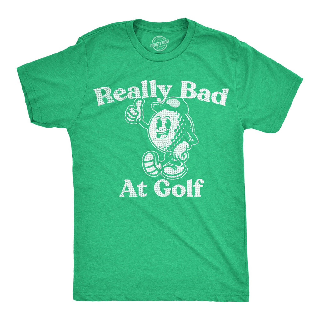 Really Bad At Golf Men's T Shirt
