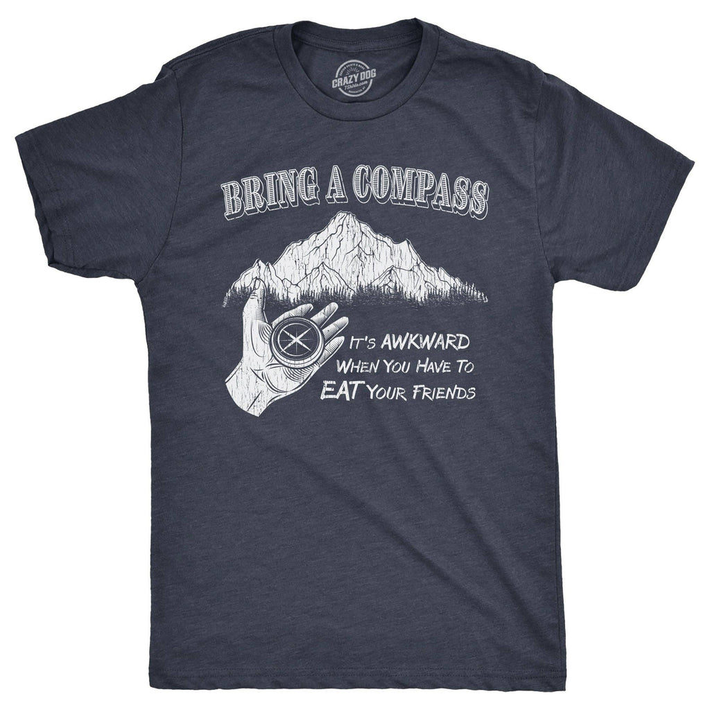 Bring A Compass Men's T Shirt