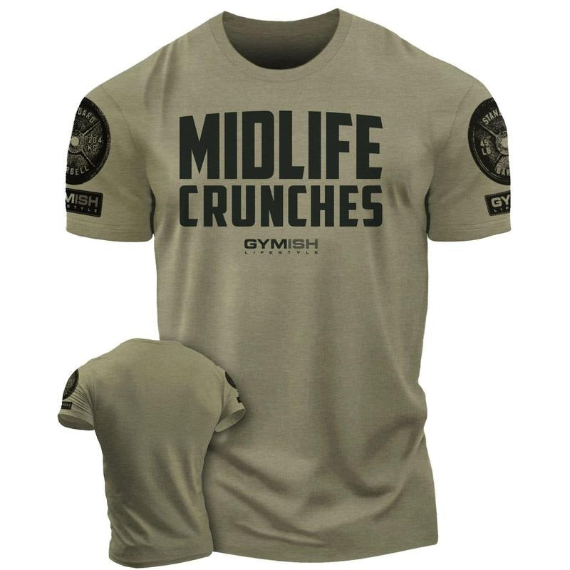 082. Gymish Lifestyle Midlife Crunches Funny Motivational Workout Gym T-Shirts