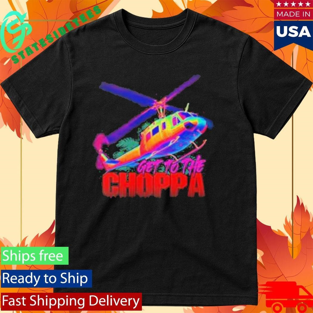 1 Nation Design Get To The Choppa Shirt Unisex , , , Long Sleeve Tee