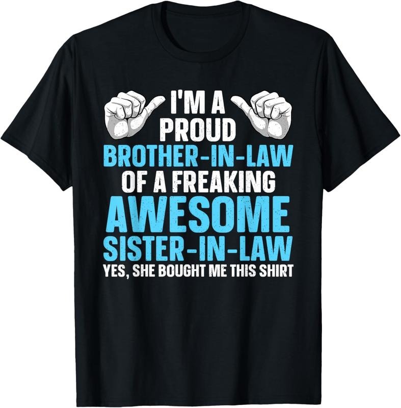 100% Cotton Brother Law Art Sister Brother Law T-Shirts