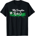 100% Cotton Funny Soccer Dad Mom My Daughter Kicks Grass T-Shirts