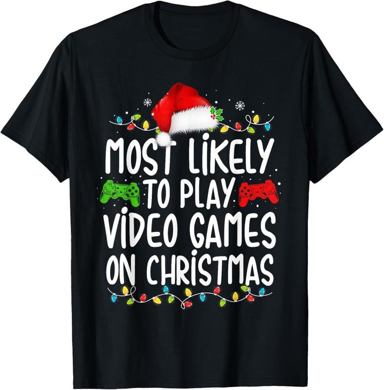 100% Cotton Most Likely Play Video Games Gamer Lovers T-Shirts