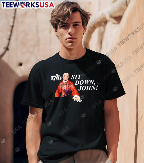 1776 Sit Down John William Daniels Apparel T-Shirt