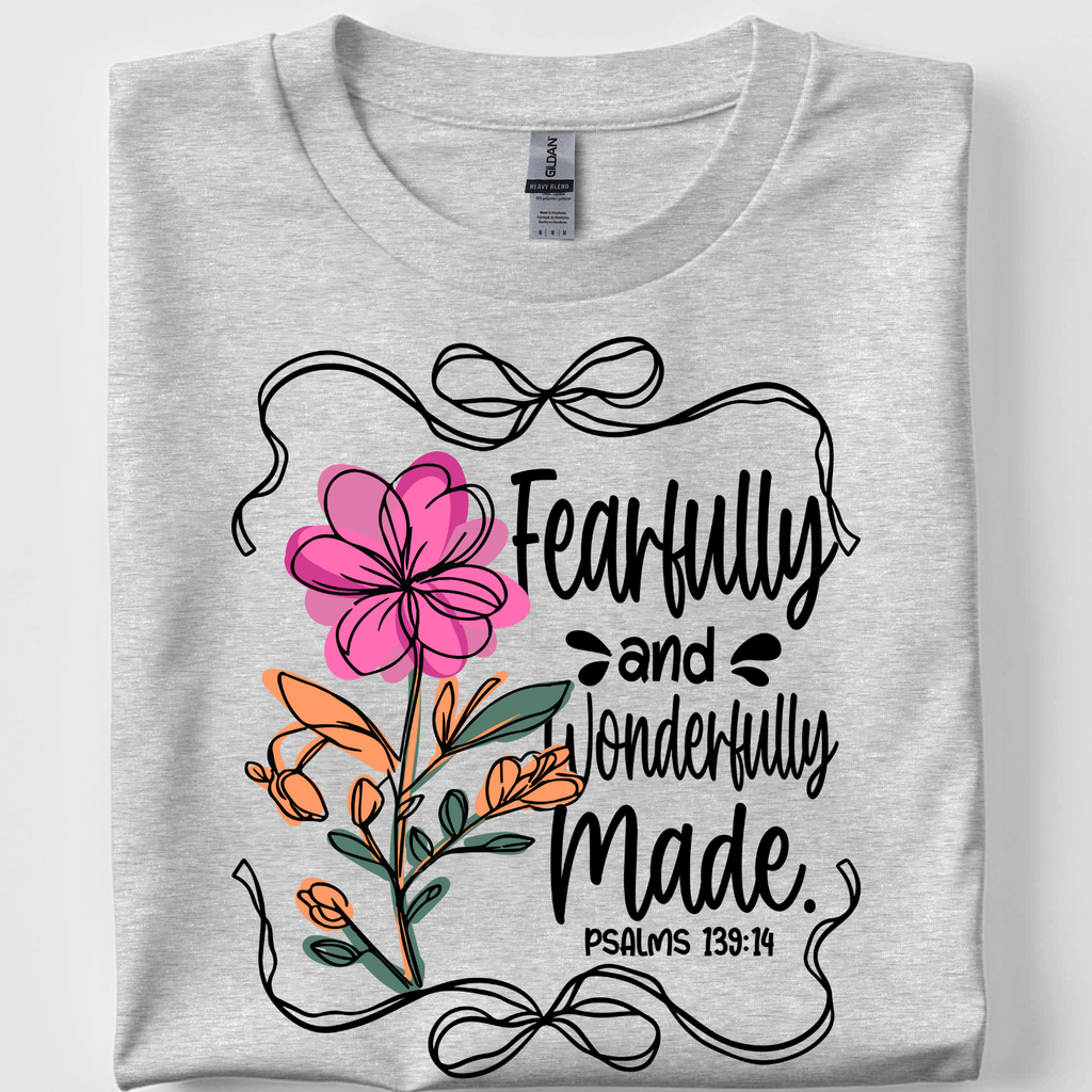 Fearfully and Wonderfully Made T-Shirt