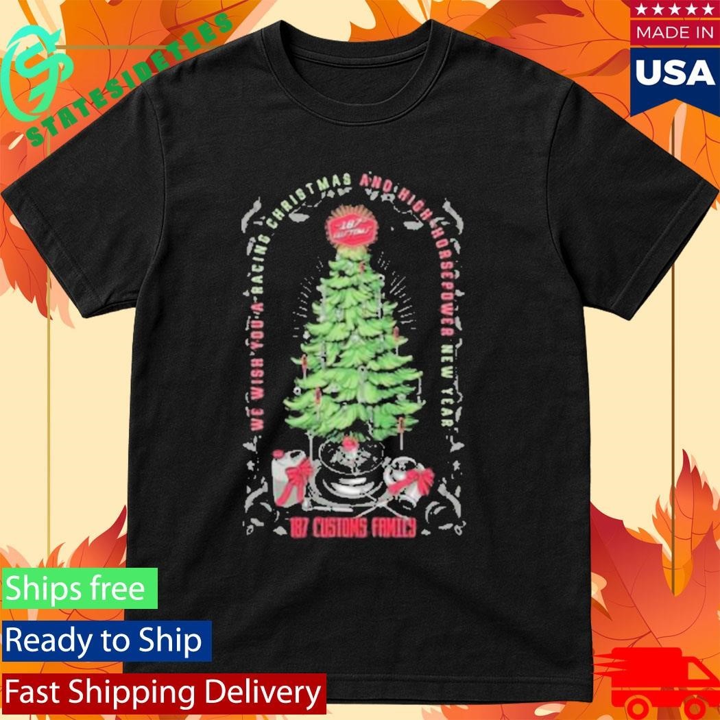 187 Customs 187 Christmas Shirt Unisex , , , Long Sleeve Tee